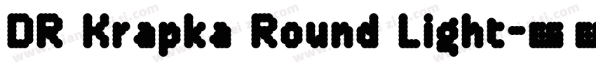 DR Krapka Round Light字体转换
